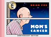 Moms Cancer h/c Anniversary Edition