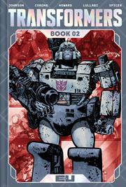 Transformers Dlx Ed h/c Book 02 Jorge Corona & Mike Spicer Cvr