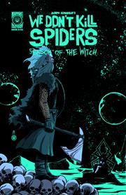 We Dont Kill Spiders Season Of The Witch #3 Cvr A Joseph Schmalke�