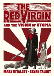 The Red Virgin And The Vision Of Utopia h/c