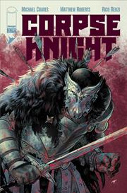 Corpse Knight #1 (of 6) Cvr A Matthew Roberts & Rico Renzi