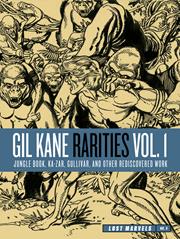 Lost Marvels h/c No vol 4 Gil Kane Rarities vol 1 Jungle Boo Ka-zar Gulliver & Other Rediscovered Work From The 1970s