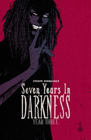 Seven Years In Darkness s/c Year Three