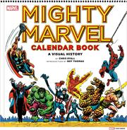 Mighty Marvel Calendar Book h/c A Visual History