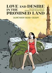 Love And Desire In The Promised Land h/c The Private Lives Of Israelis And Palestinians