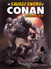 Savage Sword Of Conan Reforged s/c vol 1 Direct Market Edition Boris Valejo Cvr
