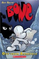 Bone vol 1: Out From Boneville