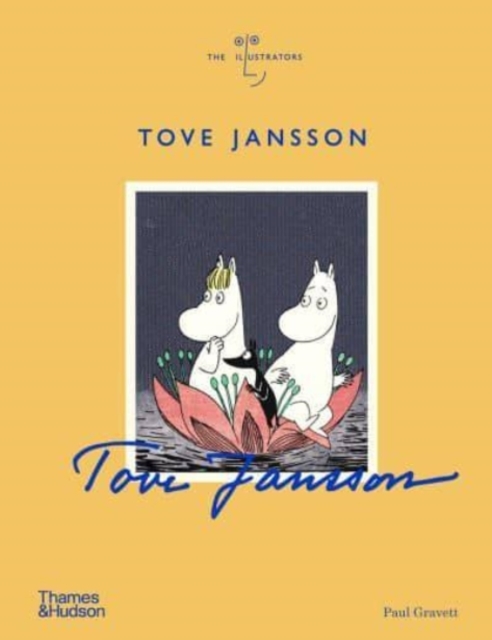 Tove Jansson: The Illustrators Series h/c