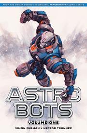Astrobots s/c vol 1 Previously Offered Thru Diamond