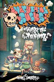 Everything Sucks Kings Of Nothing s/c