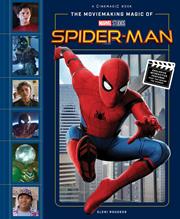 Moviemaking Magic Of Marvel Studios Spider-Man h/c