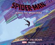 Spider-Man Across The Spider-Verse The Art Of The Movie h/c