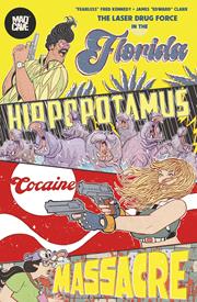 Florida Hippopotamus Cocaine Massacre s/c