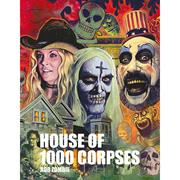 Rob Zombies House Of 1000 Corpses h/c