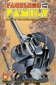 Faceless And The Family Maze Of The Mechanical Aliens #1 (of 4) Cvr A Matt Lesniewski