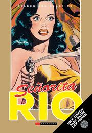Golden Age Classics Senorita Rio h/c vol 1