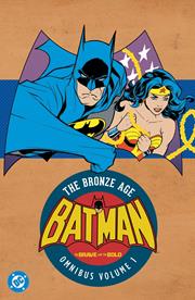 Batman The Brave And The Bold The Bronze Age Omnibus h/c vol 1