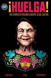 Huelga s/c The Stories Of Dolores Huerta & Sal Castro