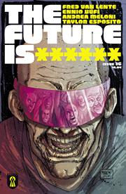 Future Is ****** #16 Cvr A Kevin Mellon