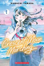 Crescent Moon Marching s/c vol 1