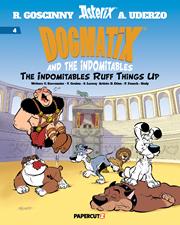 Dogmatix & The Indomitables s/c vol 4 Indomitables Ruff Things Up