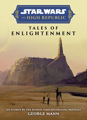 Star Wars Insider s/c The High Republic Tales Of Enlightenment Trade Edition