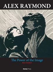 Alex Raymond h/c The Power Of The Image Resolicit