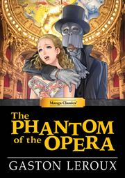 Manga Classics The Phantom Of The Opera h/c