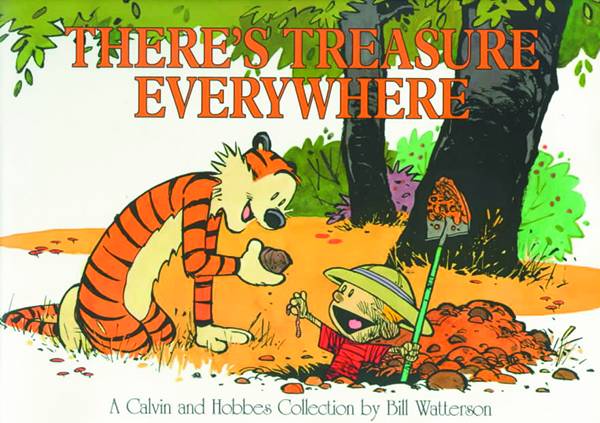 Calvin And Hobbes: There's Treasure Everywhere s/c
