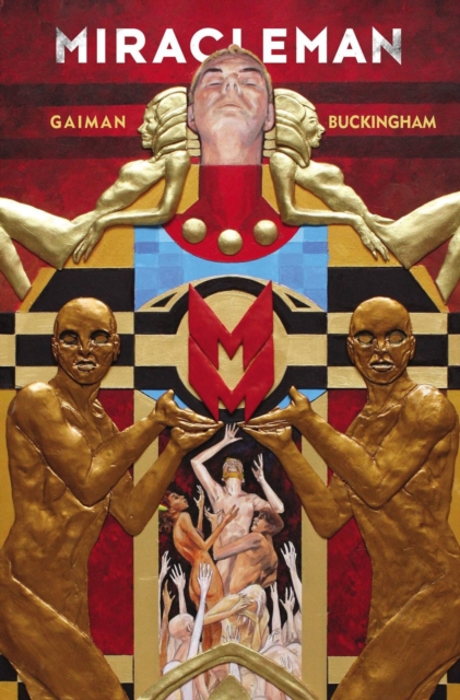Miracleman: The Golden Age s/c