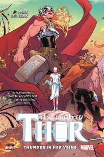 Mighty Thor vol 1: Thunder In Her Veins s/c