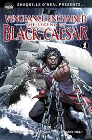 Shaquille Oneal Presents Vengeance Unchained The Legend Of Black Caesar #1 (of 5) Cvr A Ray Anthony Height