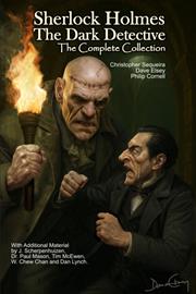 Sherlock Holmes Dark Detective The Complete Collection s/c