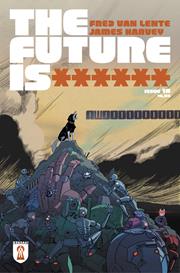 Future Is ****** #18 Cvr A James Harvey