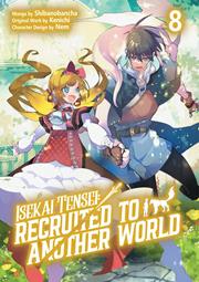 Isekai Tensei Recruited To Another World s/c vol 8