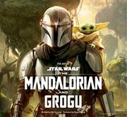 Art Of Star Wars The Mandalorian And Grogu h/c