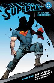 Superman By Grant Morrison s/c Book vol 1