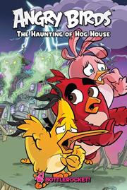 Angry Birds The Haunting Of Hog House s/c