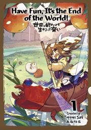 Have Fun Its The End Of The World s/c vol 1