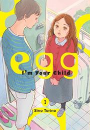 Egg Im Your Child s/c vol 1