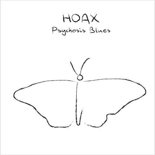 HOAX: Psychosis Blues h/c