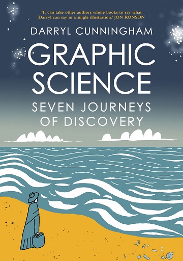 Graphic Science: Seven Journeys Of Discovery