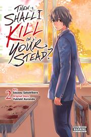 Then Shall I Kill In Your Stead s/c vol 2