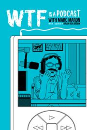 Wtf Is A Podcast With Marc Maron h/c