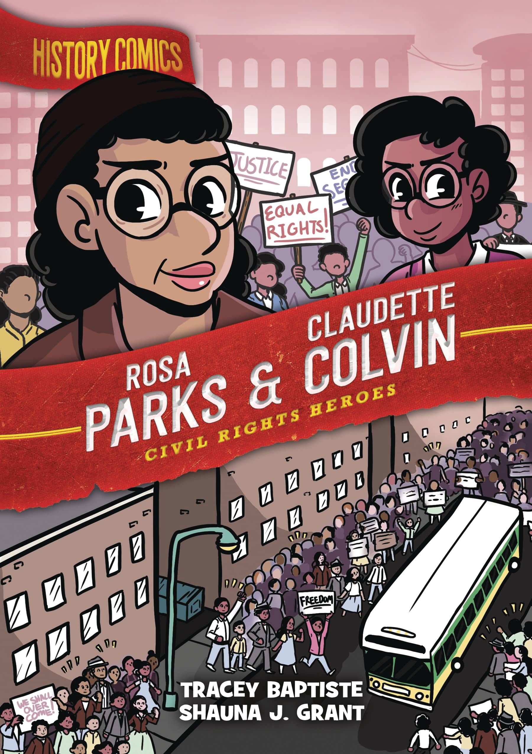 History Comics: Rosa Parks & Claudette Colvin - Civil Rights Heroes s/c
