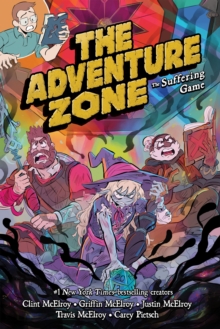 The Adventure Zone vol 6: The Suffering Game s/c
