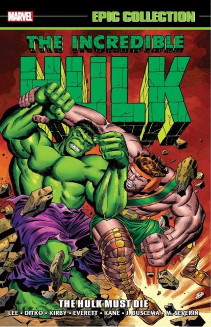 Incredible Hulk: Epic Collection vol 2 - The Hulk Must Die s/c