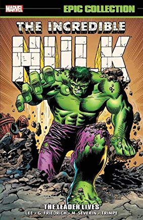Incredible Hulk: Epic Collection vol 3 - The Leader Lives s/c