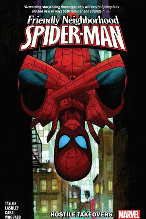 Friendly Neighborhood Spider-Man vol 2: Hostile Takeovers s/c