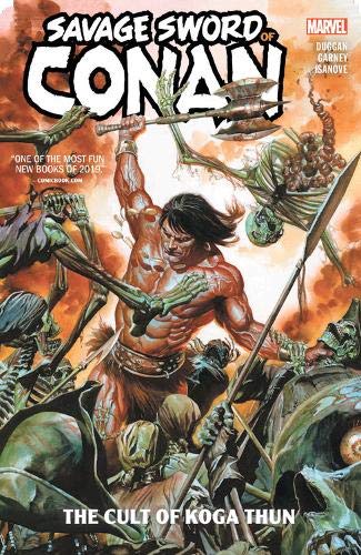 Savage Sword Of Conan vol 1: The Cult Of Koga Thun s/c